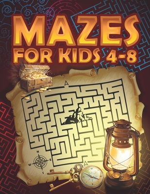 Mazes for Kids 4-8 B08T623WVB Book Cover