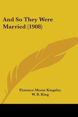 And So They Were Married (1908) 1436777445 Book Cover