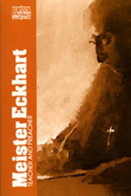 Meister Eckhart, Vol .1: Teacher and Preacher 0809128276 Book Cover
