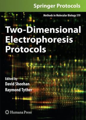 Two-Dimensional Electrophoresis Protocols 1588299376 Book Cover