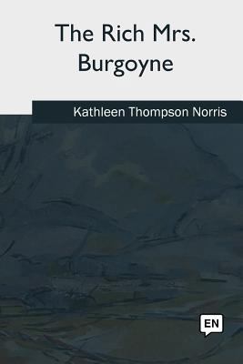 The Rich Mrs. Burgoyne 1717314791 Book Cover