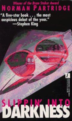 Slippin' into Darkness 1575660040 Book Cover