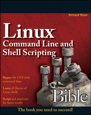 Linux Command Line and Shell Scripting Bible 047025128X Book Cover