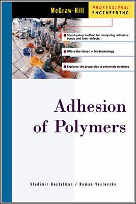 Adhesion of Polymers 0071370455 Book Cover