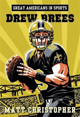 Great Americans in Sports: Drew Brees 031629666X Book Cover