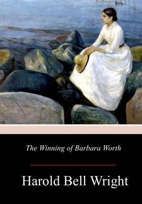 The Winning of Barbara Worth 197906895X Book Cover