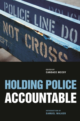Holding Police Accountable 0877667659 Book Cover