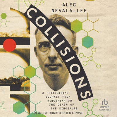 Collisions: A Physicist's Journey from Hiroshim... B0FC6PBJKC Book Cover
