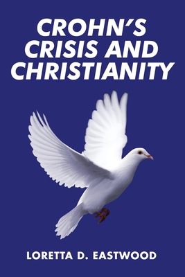 Crohn's Crisis and Christianity 1953616437 Book Cover