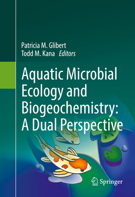Aquatic Microbial Ecology and Biogeochemistry: ... 3319302574 Book Cover