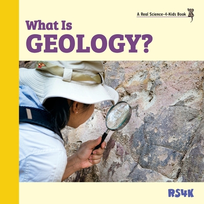 What Is Geology? 1950415295 Book Cover