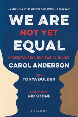 We Are Not Yet Equal: Understanding Our Racial ... 154760252X Book Cover