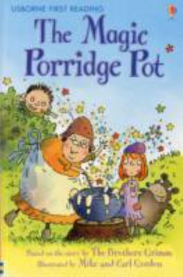 Magic Porridge Pot (First Reading Level 3) 0746090307 Book Cover
