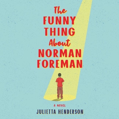 The Funny Thing about Norman Foreman Lib/E 1799960315 Book Cover