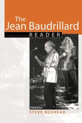 The Jean Baudrillard Reader 0748627898 Book Cover