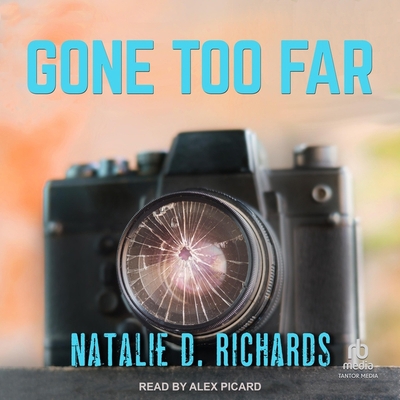 Gone Too Far B0CG7WNSRF Book Cover