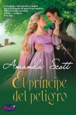 El principe del peligro / Prince of Danger (Spa... [Spanish] 9500258412 Book Cover
