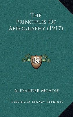 The Principles of Aerography (1917) 1165219107 Book Cover