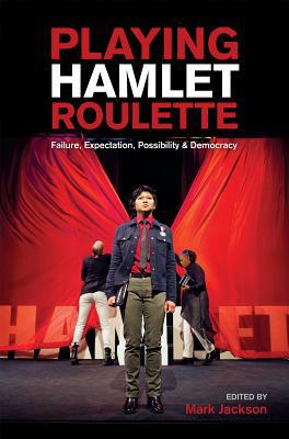 Playing Hamlet Roulette 194170414X Book Cover