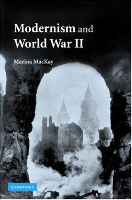 Modernism and World War II 0521872227 Book Cover