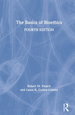 The Basics of Bioethics 1138580074 Book Cover