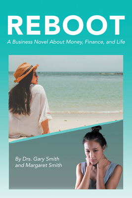 Reboot: A Business Novel About Money, Finance, ... 1637426240 Book Cover