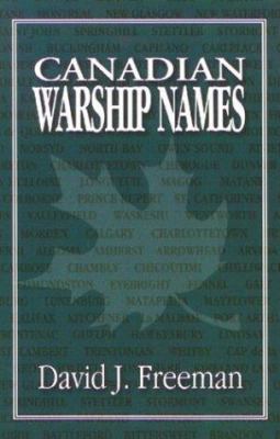 Canadian Warship Names 1551250489 Book Cover
