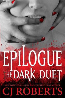 Epilogue The Dark Duet: Platinum Edition 1502913852 Book Cover
