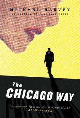 The Chicago Way 0307266869 Book Cover