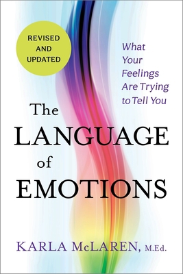 The Language of Emotions: What Your Feelings Ar... 1649630425 Book Cover