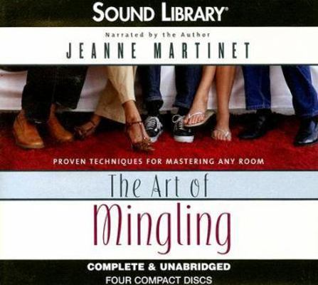 The Art of Mingling: Proven Techniques for Mast... 079274375X Book Cover