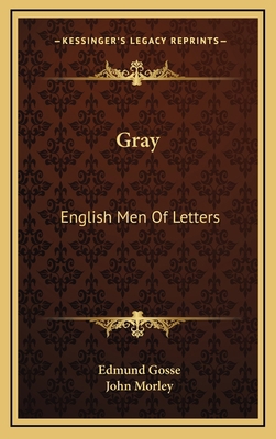 Gray: English Men of Letters 1163511056 Book Cover