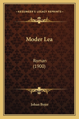 Moder Lea: Roman (1900) [Multiple languages] 1165613824 Book Cover