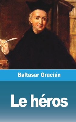 Le héros [French] 1006702229 Book Cover
