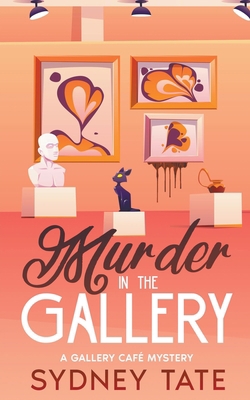 Murder in the Gallery B0CD9VDZF4 Book Cover