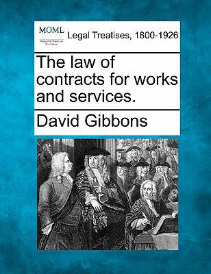 The Law of Contracts for Works and Services. 1240029780 Book Cover