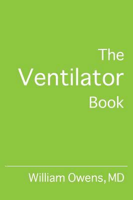 The Ventilator Book 098529650X Book Cover