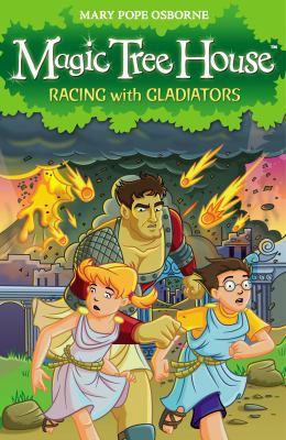 Racing with Gladiators. Mary Pope Osborne 1862309000 Book Cover