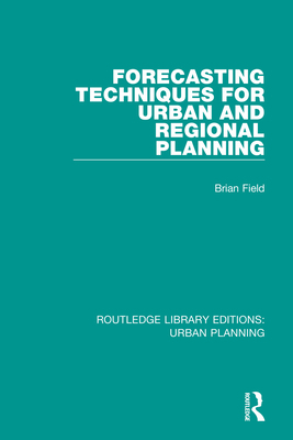 Forecasting Techniques for Urban and Regional P... 1138480592 Book Cover