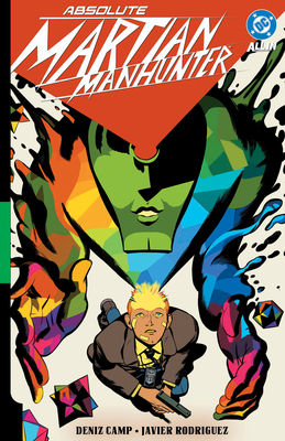 Absolute Martian Manhunter Vol. 1: Martian Vision 1799505219 Book Cover