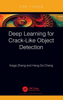 Deep Learning for Crack-Like Object Detection 1032181184 Book Cover