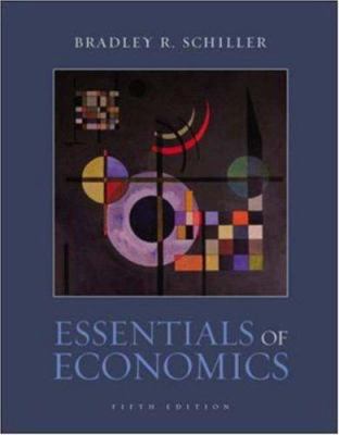 Essentials of Economics, Fifth Edition 0072877472 Book Cover