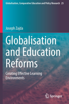 Globalisation and Education Reforms: Creating E... 3030715779 Book Cover