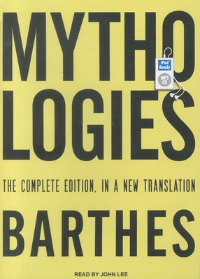 Mythologies: The Complete Edition, in a New Tra... 1452656193 Book Cover