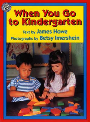 When You Go to Kindergarten 0688143873 Book Cover