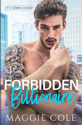 Forbidden Billionaire: A Forbidden Love Billion... 1792396554 Book Cover