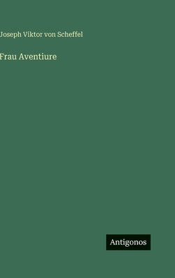 Frau Aventiure [German] 3386184138 Book Cover