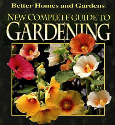 Better Homes & Gardens New Complete Guide to Ga... 0696025736 Book Cover