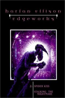 Spider Kiss / Stalking the Nightmare (Edgeworks... 156504830X Book Cover