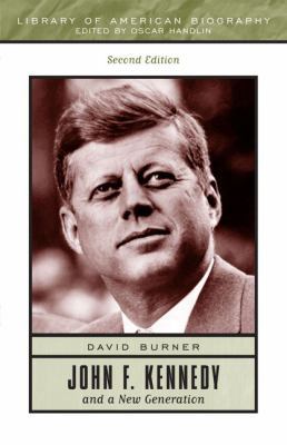 John F. Kennedy and a New Generation (Library o... 032110143x Book Cover